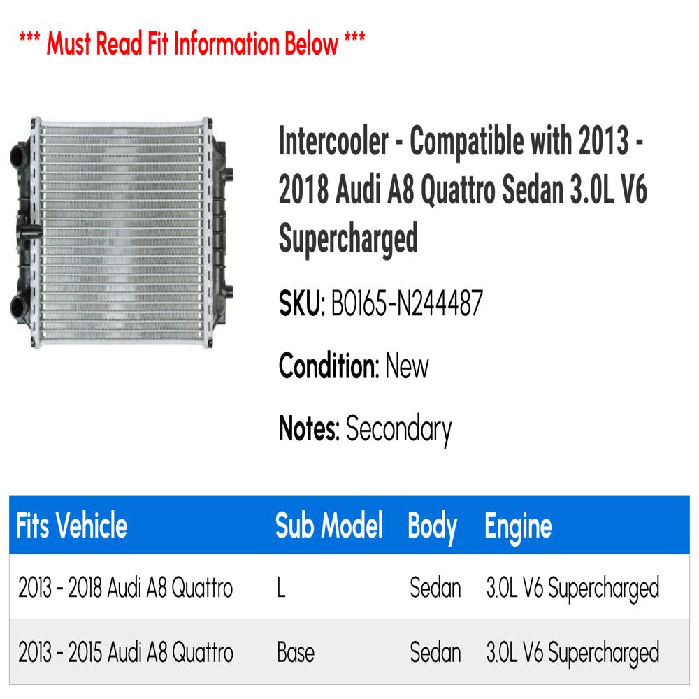 Intercooler - Compatible with 2013 - 2018 Audi A8 Quattro Sedan 3.0L V6 Supercharged 2014 2015 2016 2017