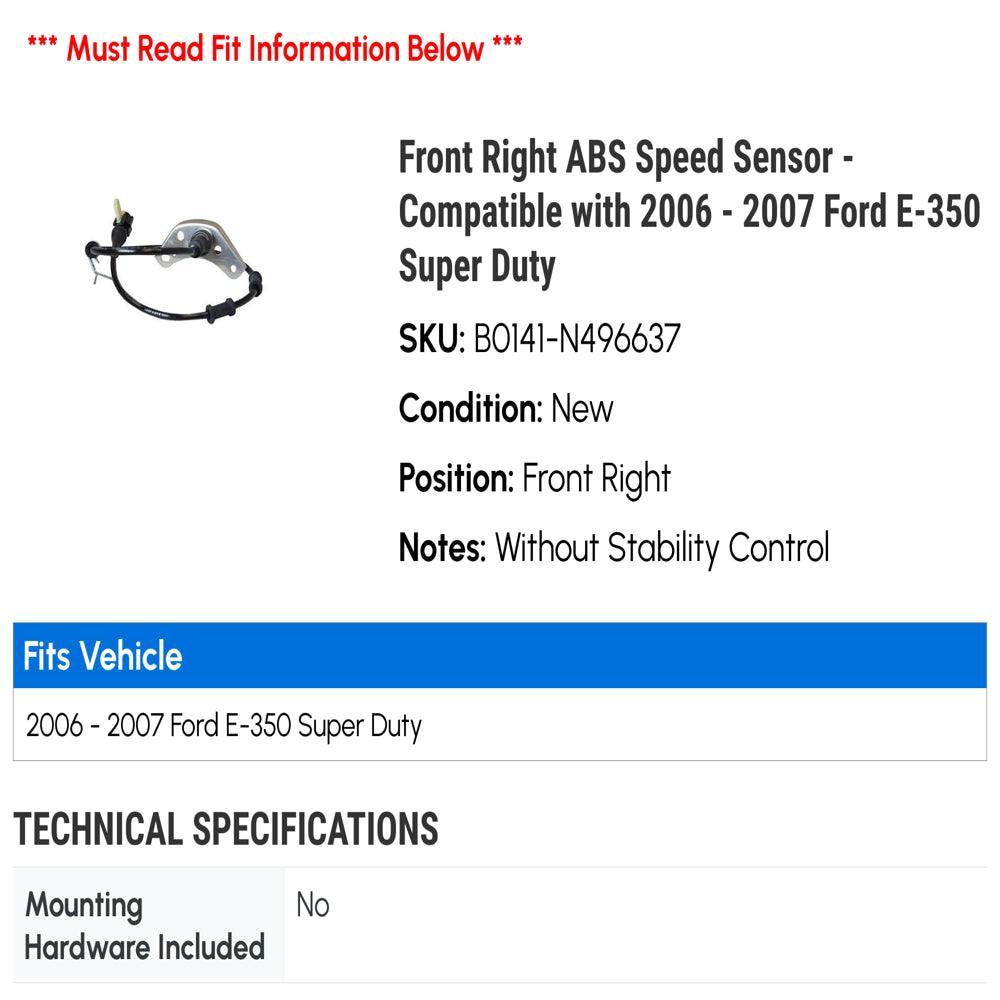 Front Right ABS Speed Sensor - Compatible with 2006 - 2007 Ford E-350 Super Duty