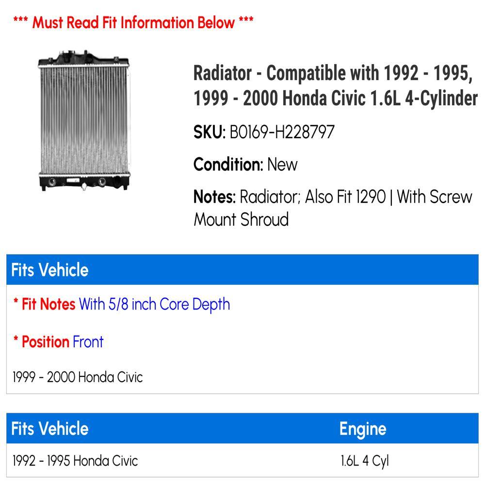Radiator - Compatible with 1992 - 1995, 1999 - 2000 Honda Civic 1.6L 4-Cylinder 1993 1994