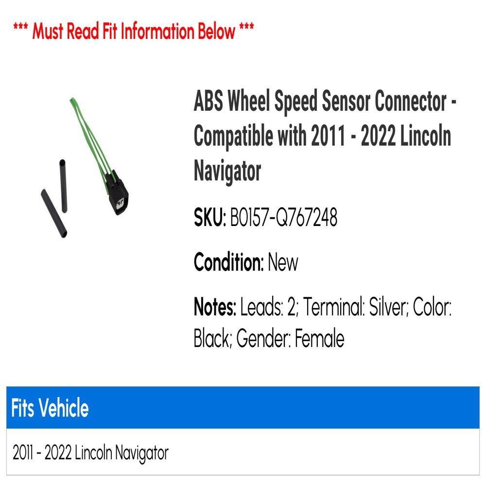 ABS Wheel Speed Sensor Connector - Compatible with 2011 - 2022 Lincoln Navigator 2012 2013 2014 2015 2016 2017 2018 2019 2020 2021
