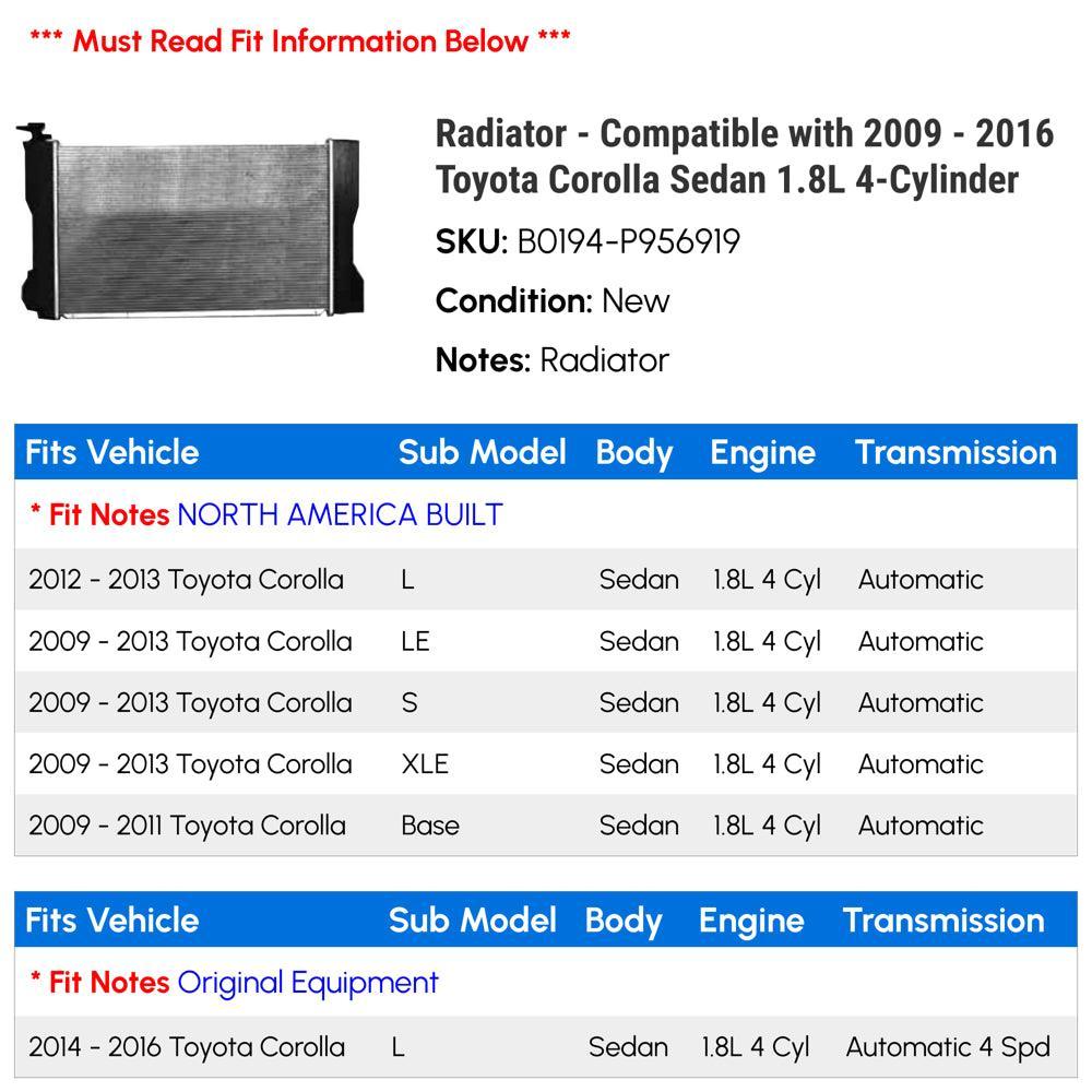 Radiator - Compatible with 2009 - 2016 Toyota Corolla Sedan 1.8L 4-Cylinder 2010 2011 2012 2013 2014 2015