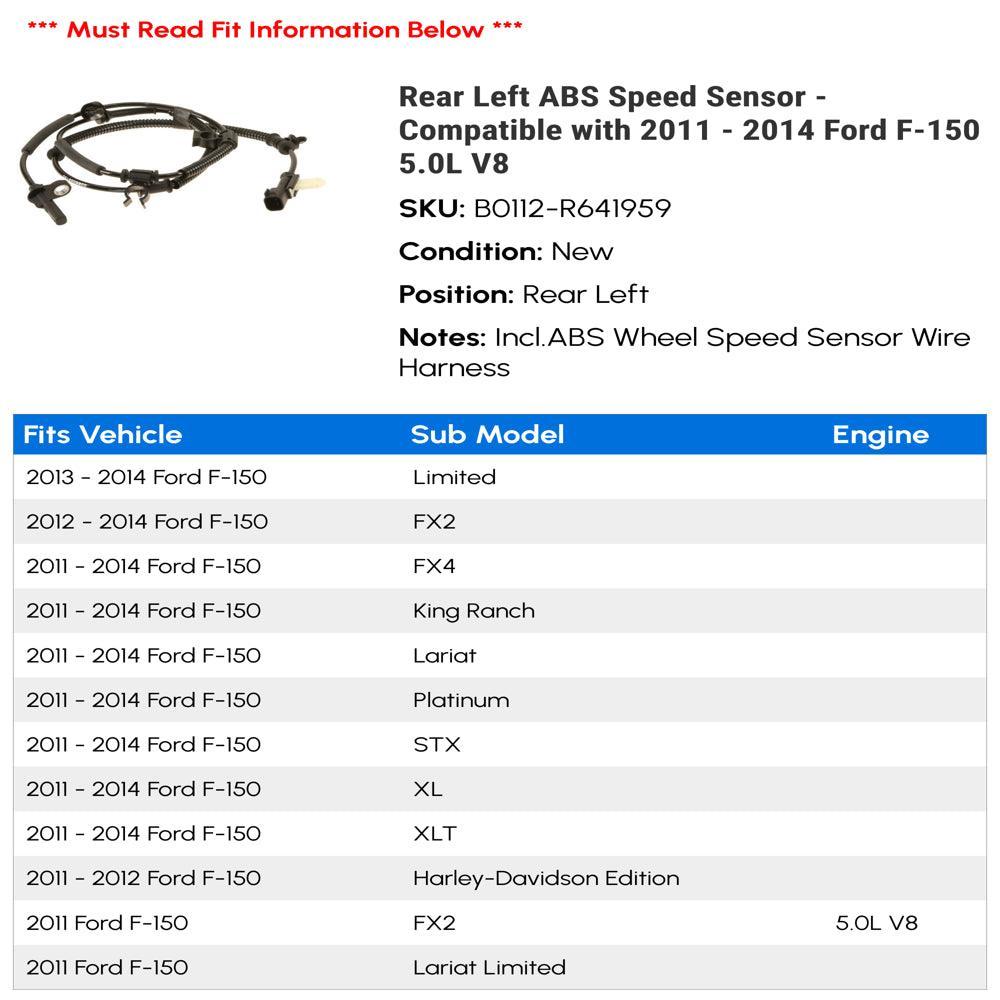 Rear Left ABS Speed Sensor - Compatible with 2011 - 2014 Ford F-150 5.0L V8 2012 2013
