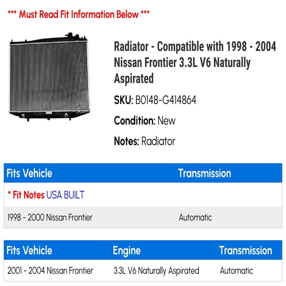 Radiator - Compatible with 1998 - 2004 Nissan Frontier 3.3L V6 Naturally Aspirated 1999 2000 2001 2002 2003