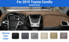 Dashboard Dash Mat Cover for 2019 Toyota Corolla (Brushed Suede)