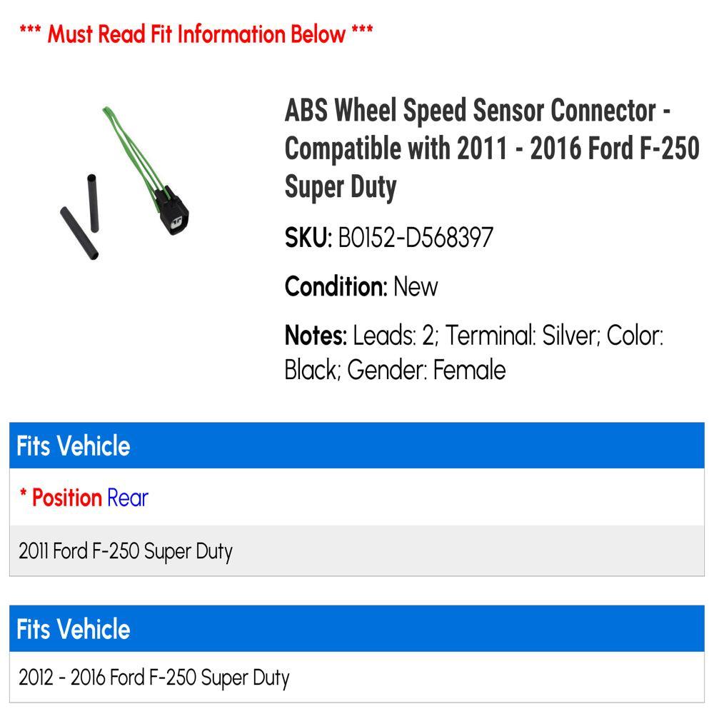 ABS Wheel Speed Sensor Connector - Compatible with 2011 - 2016 Ford F-250 Super Duty 2012 2013 2014 2015