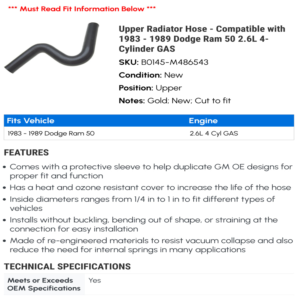 Upper Radiator Hose - Compatible with 1983 - 1989 Dodge Ram 50 2.6L 4-Cylinder GAS 1984 1985 1986 1987 1988