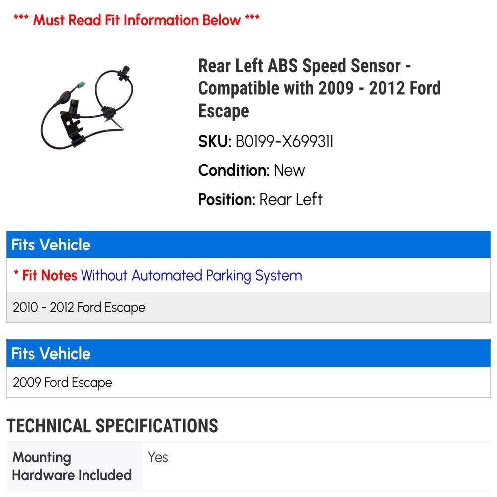 Rear Left ABS Speed Sensor - Compatible with 2009 - 2012 Ford Escape 2010 2011