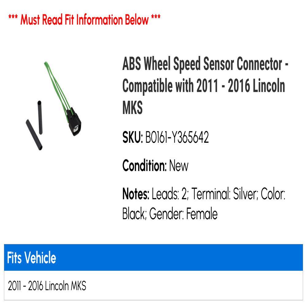 ABS Wheel Speed Sensor Connector - Compatible with 2011 - 2016 Lincoln MKS 2012 2013 2014 2015
