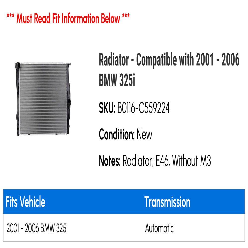 Radiator - Compatible with 2001 - 2006 BMW 325I 2002 2003 2004 2005