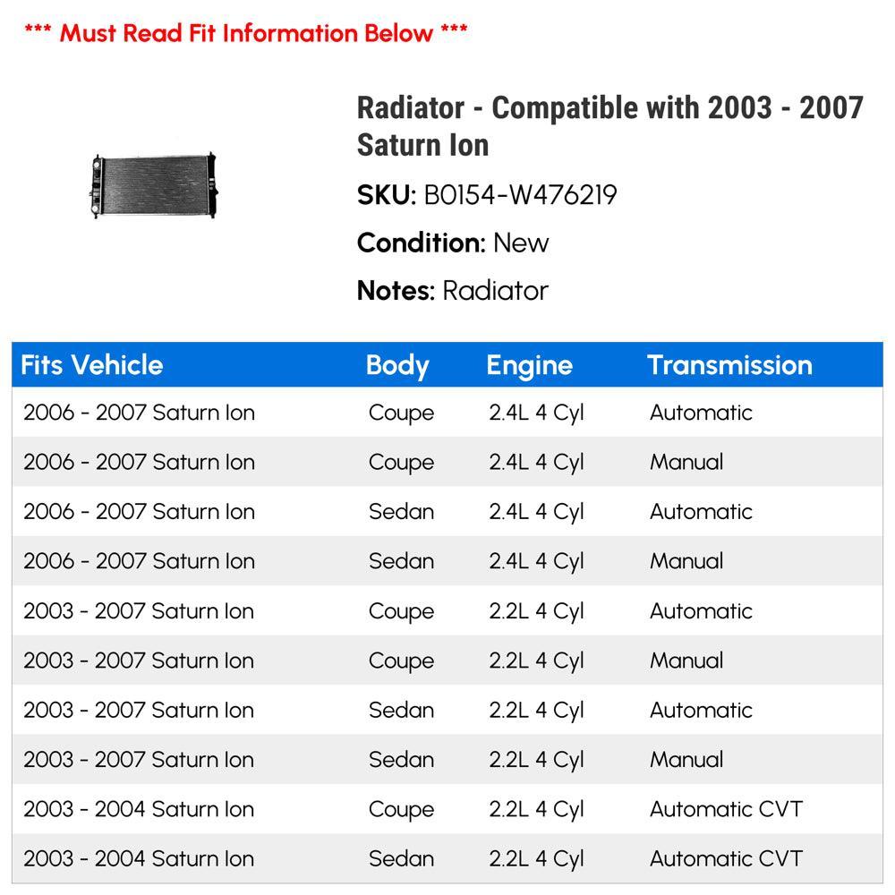 Radiator - Compatible with 2003 - 2007 Saturn Ion 2004 2005 2006