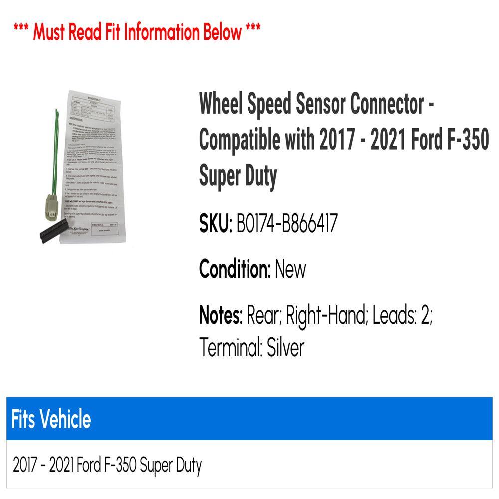 Wheel Speed Sensor Connector - Compatible with 2017 - 2021 Ford F-350 Super Duty 2018 2019 2020