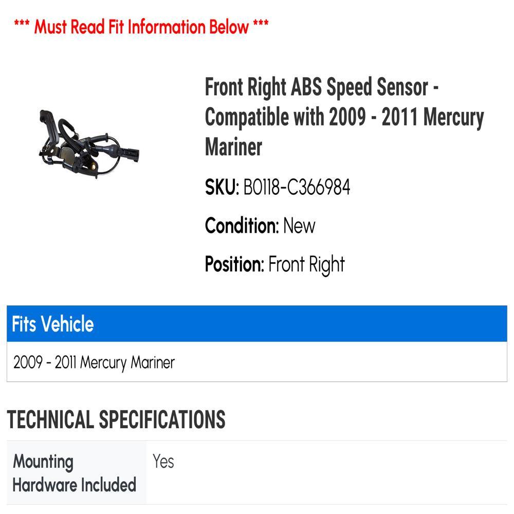 Front Right ABS Speed Sensor - Compatible with 2009 - 2011 Mercury Mariner 2010