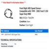 Front Right ABS Speed Sensor - Compatible with 1999 - 2003 Ford F-250 Super Duty RWD 2000 2001 2002