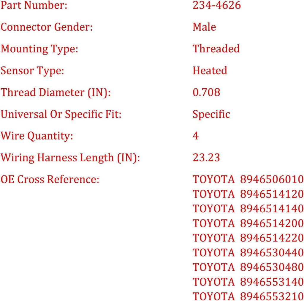 234-4626 Upstream Oxygen Sensor with 23” 4-Wire Harness for Toyota/Lexus Non-California Models