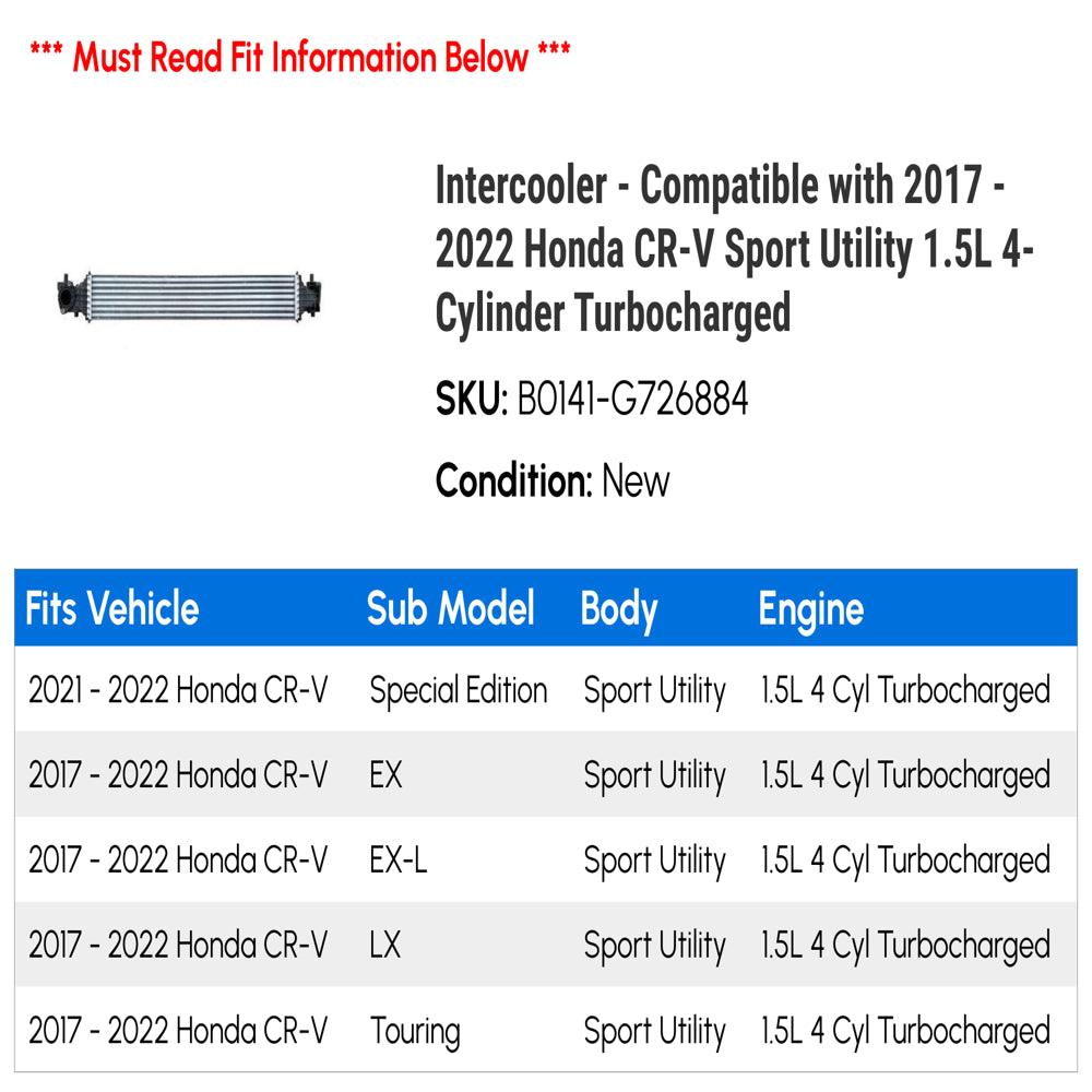 Intercooler - Compatible with 2017 - 2022 Honda CR-V Sport Utility 1.5L 4-Cylinder Turbocharged 2018 2019 2020 2021