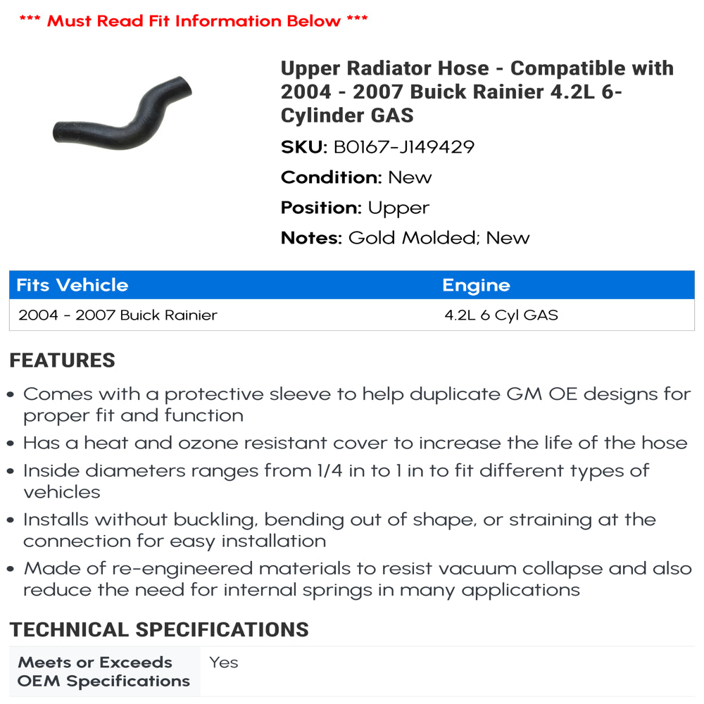 Upper Radiator Hose - Compatible with 2004 - 2007 Buick Rainier 4.2L 6-Cylinder GAS 2005 2006