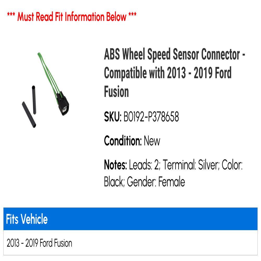 ABS Wheel Speed Sensor Connector - Compatible with 2013 - 2019 Ford Fusion 2014 2015 2016 2017 2018