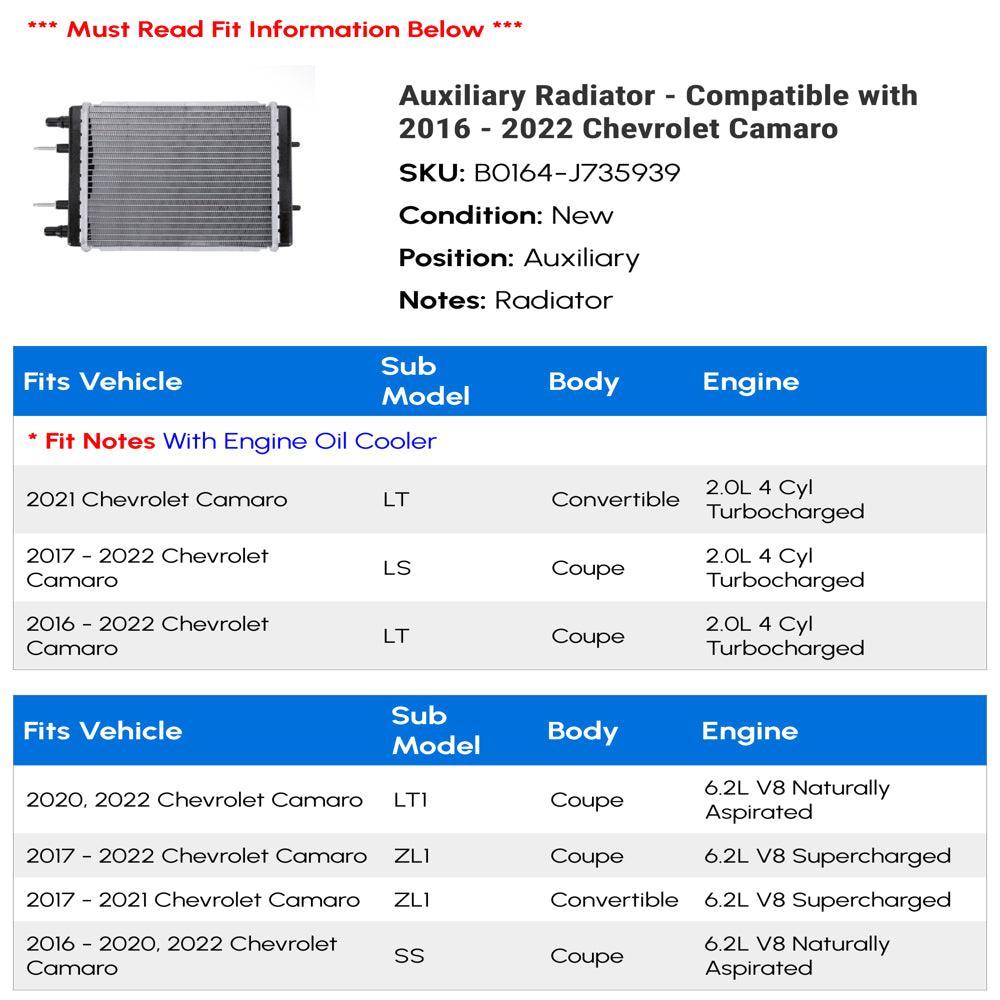 Auxiliary Radiator - Compatible with 2016 - 2022 Chevy Camaro 2017 2018 2019 2020 2021