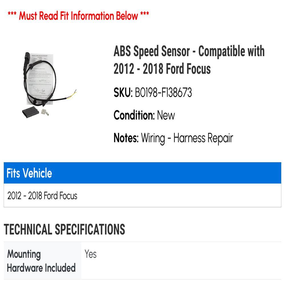 ABS Speed Sensor - Compatible with 2012 - 2018 Ford Focus 2013 2014 2015 2016 2017